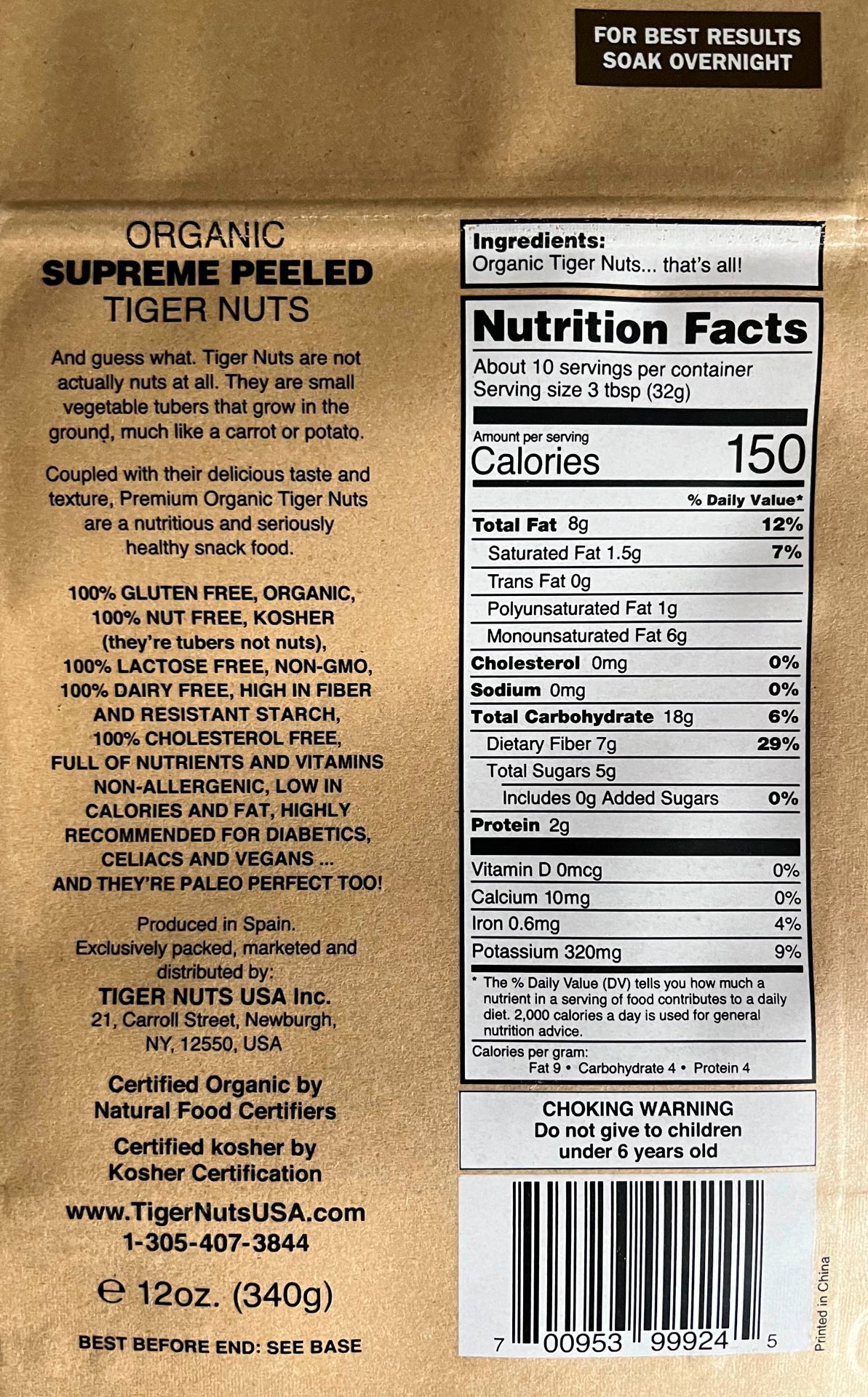 Supreme Peeled Tiger Nuts in 12 oz bag